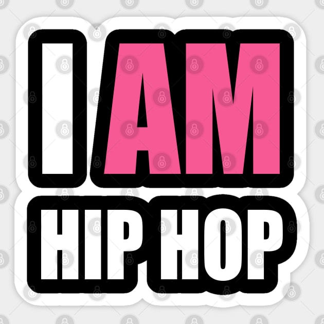 "I AM HIP HOP" PINK LETTER Sticker by DodgertonSkillhause